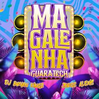 DJ Bryan Kingz & Jorge Alexis - Magalenha Guaratech (Guaratech Version)