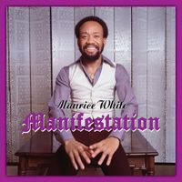 Maurice White - I Couldn't Be Me Without You