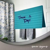 Sara Syms - These Days
