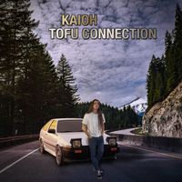 Kaioh - Tofu Connection