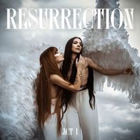 Giolì & Assia - Resurrection (Act I)