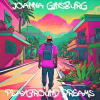 Joanna Ginsburg - Playground Dreams