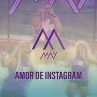 May - Amor de Instagram