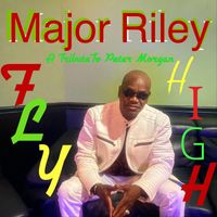 Major Riley - Fly High