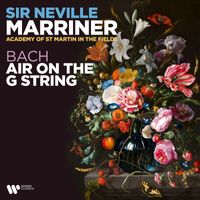 Sir Neville Marriner & Academy of St Martin in the Fields - Bach: Air on the G String