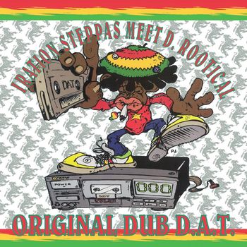 Iration Steppas - Original Dub D.A.T.