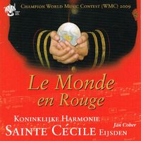 Koninklijke harmonie Sainte Cecile Eijsden - Le Monde en Rouge