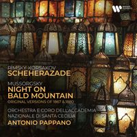 Antonio Pappano,Orchestra dell'Accademia Nazionale di Santa Cecilia - Rimsky-Korsakov: Scheherazade, Op. 35 - Mussorgsky: Night on Bald Mountain
