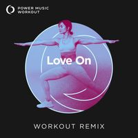 Power Music Workout - Love On
