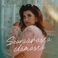 Suvi Teräsniska - Seuraavassa elämässä