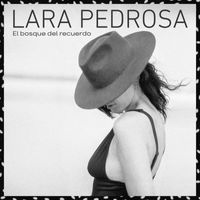 Lara Pedrosa - El bosque del recuerdo