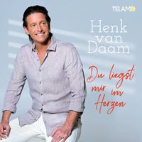 Henk van Daam - Du liegst mir im Herzen