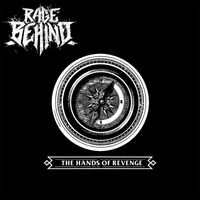 Rage Behind - The Hands Of Revenge (Explicit)