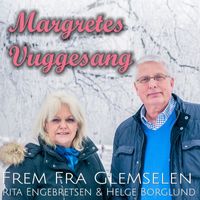 Rita Engebretsen, Helge Borglund - Margretes vuggesang