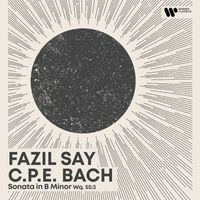 Fazil Say - Morning Piano - CPE Bach: Keyboard Sonata in B Minor, Wq. 55/3