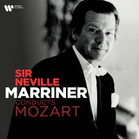Sir Neville Marriner - Sir Neville Marriner Conducts Mozart