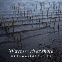 Real World Sounds - Waves On River Shore