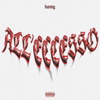 Kamy - All'Eccesso (Explicit)
