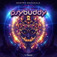 Psybuddy - Mantra Mahakala