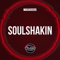 Maujackers - Soulshakin