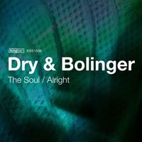 Dry & Bolinger - The Soul / Alright