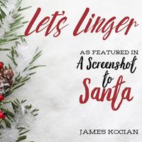 James Kocian - Let's Linger (Explicit)