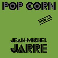 Jean-Michel Jarre - Pop Corn
