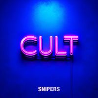 Snipers - Cult
