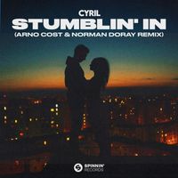 Cyril - Stumblin' In (Arno Cost & Norman Doray Remix)