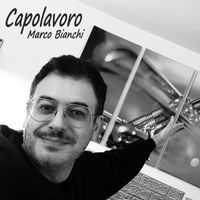 Marco Bianchi - Capolavoro