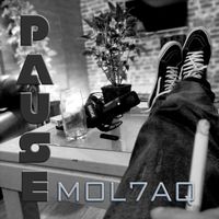 Pause - Mol7aQ (Explicit)
