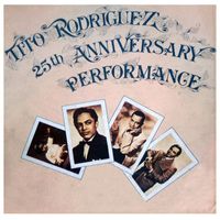 Tito Rodriguez - 25th Anniversary Performance