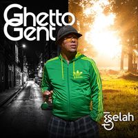Jselah - Ghetto Gent