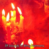 Massage Therapy Music - 59 Sounds To Bring Harmony