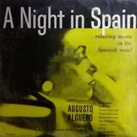 Augusto Alguero - A Night In Spain