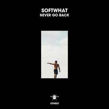 Softwhat - Never Go Back