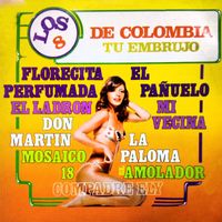 Los 8 De Colombia - Tu Embrujo