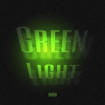 Gage - Green Light (Explicit)