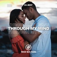DJ JEDY - Through My Mind
