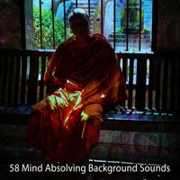 Yoga Music - 58 Mind Absolving Background Sounds