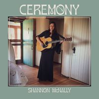 Shannon McNally - Ceremony