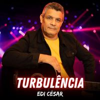 Edi Cesar - Turbulência