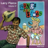 Larry Pierce - Songs For Studs
