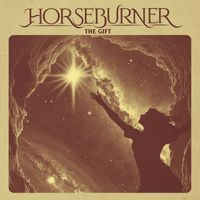 Horseburner - The Gift (Explicit)