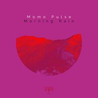 Momo Pulse - Morning Rain
