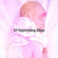 Dormir - 37 Hypnotising Sleep