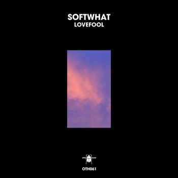 Softwhat - Lovefool