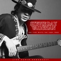 Stevie Ray Vaughan - The Fire Meets The Fury (Live)