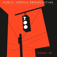 Public Service Broadcasting - Signal 30 EP