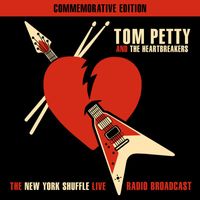 Tom Petty And The Heartbreakers - The New York Shuffle: Radio Broadcast (Live)